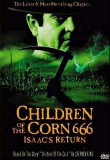 Дети кукурузы 666: Возвращение Айзека