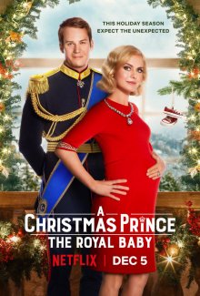 Принц на Рождество: Королевское дитя / Рождественский принц: Королевский ребенок