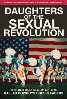 Дочери сексуальной революции: Не рассказанная история о чирлидерах Даллас Ковбойз